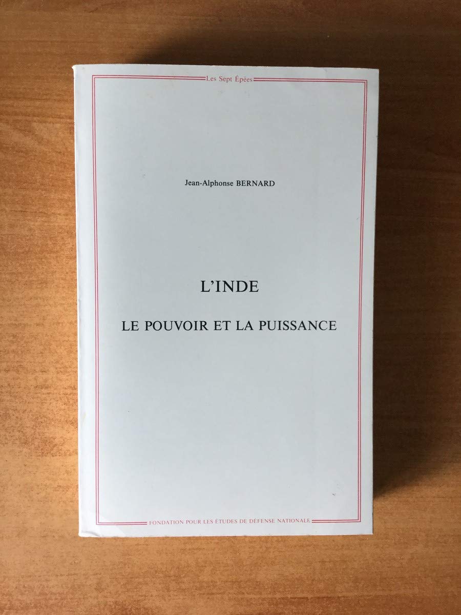 L'Inde : Le pouvoir et la puissance (Les Sept épées) book