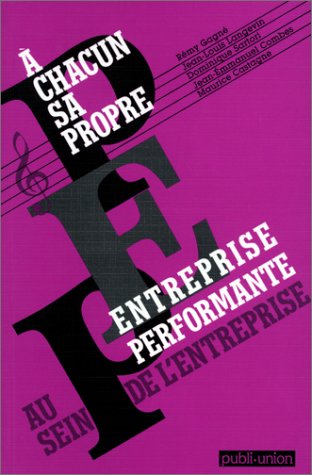 A chacun sa propre entreprise performante au sein de l'entreprise book