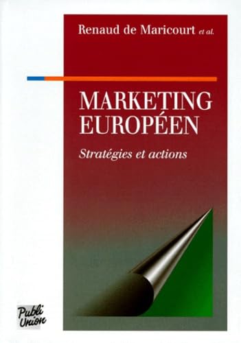 Le Marketing européen, Stratégies et actions book