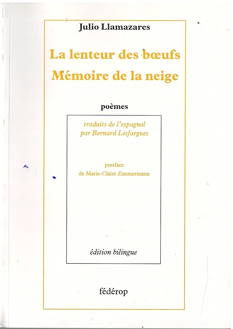 La lenteur des boeufs. Mémoire de la neige Poetry