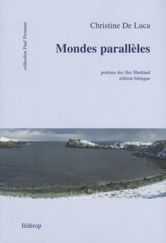 Mondes parallèles: Edition bilingue français-shetlandic book