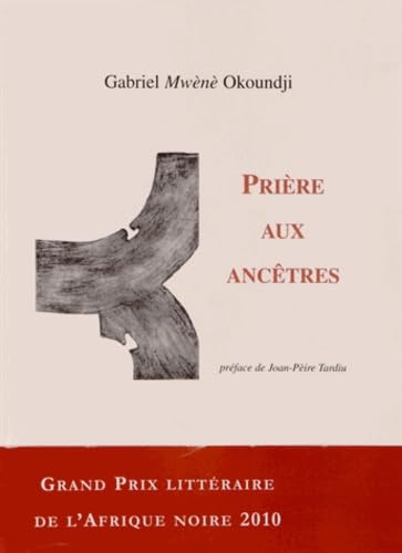 Prière aux ancêtres: Edition bilingue français-occitan book