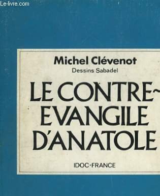 Le Contre-Evangile d'Anatole. 1. Le Contre-Evangile d'Anatole Books