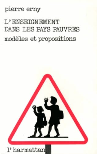 L'enseignement dans les pays pauvres: Modèles et propositions book