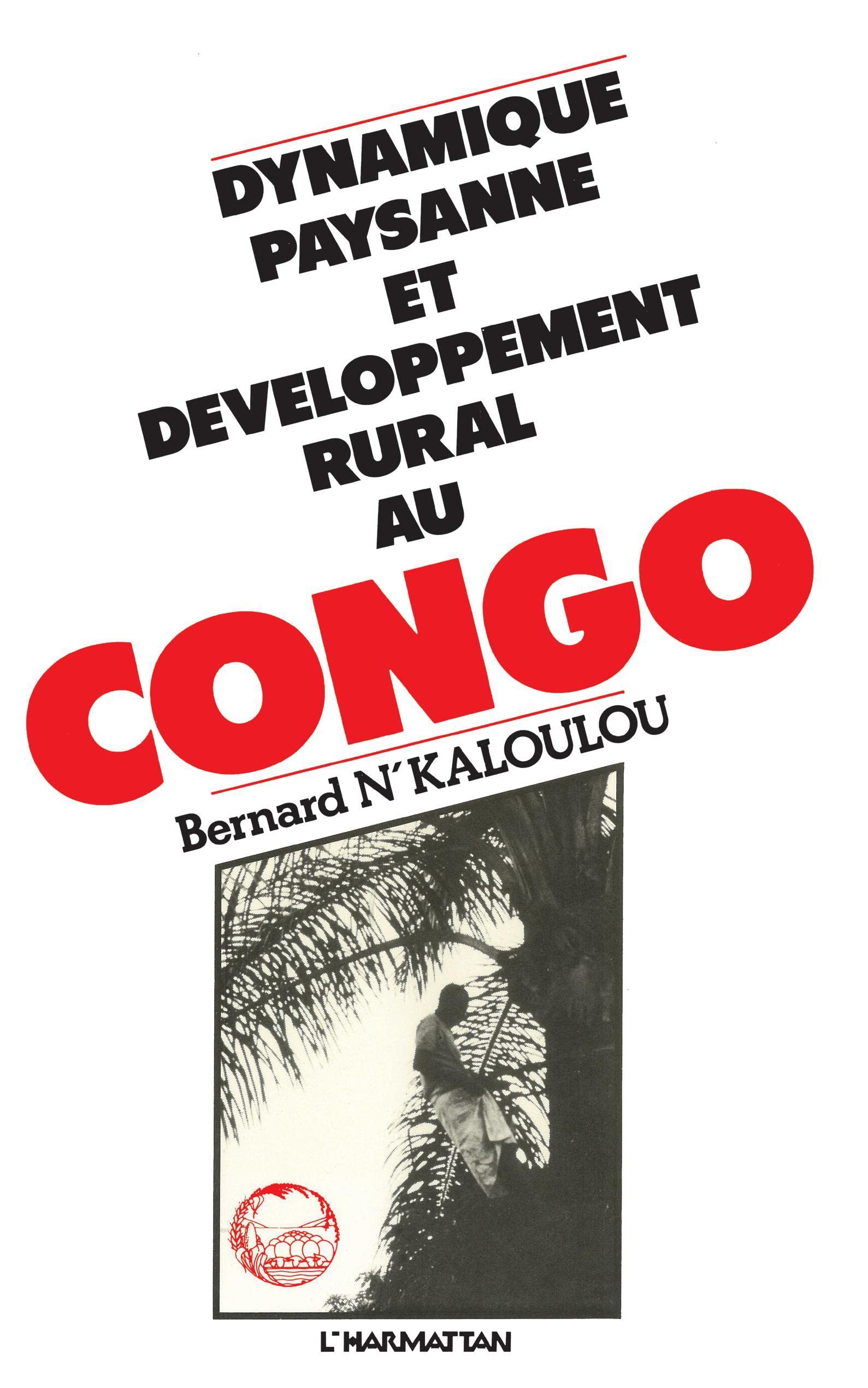 Dynamique paysanne et développement rural au Congo Social Sciences
