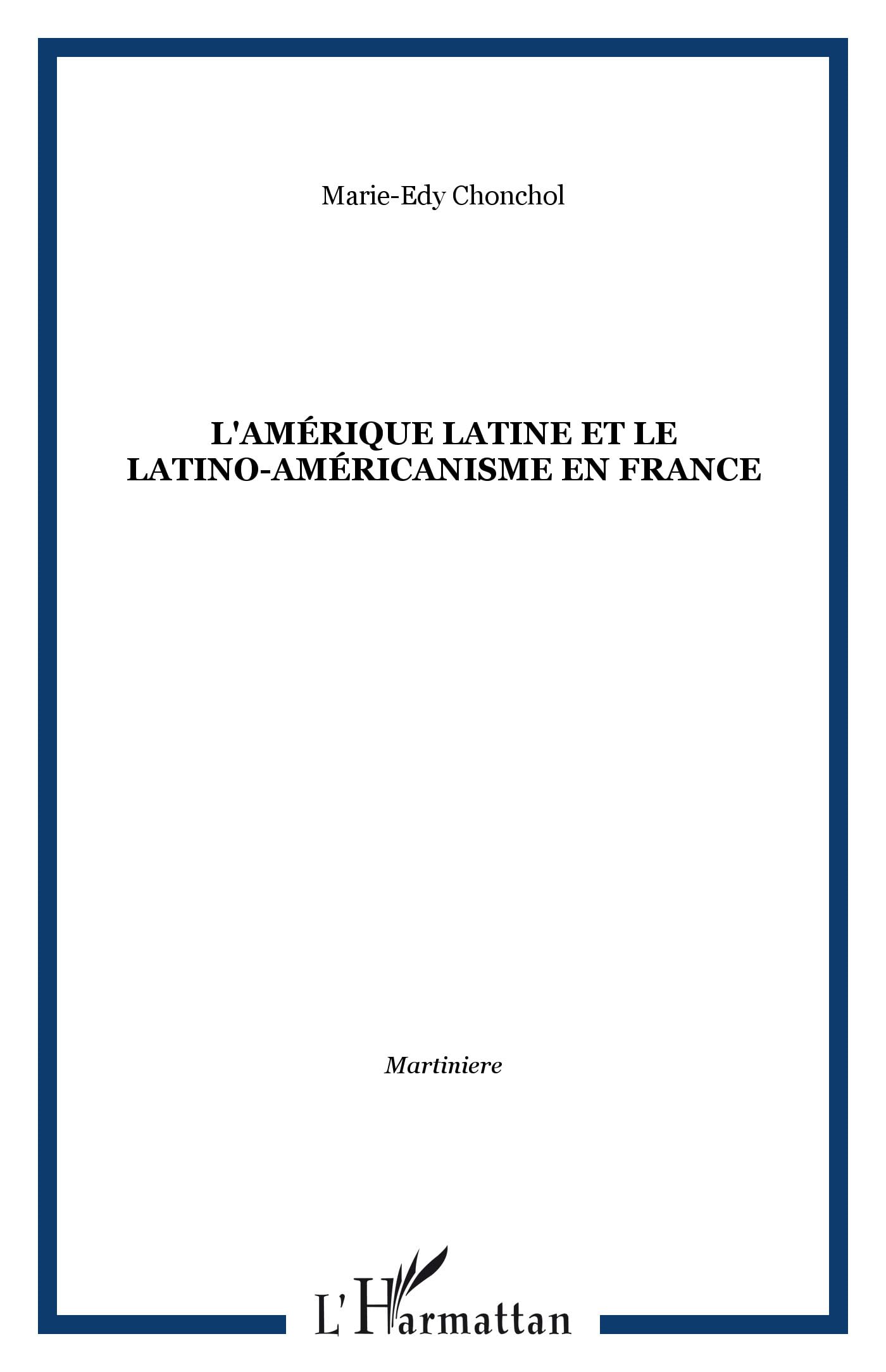 Amerique latine et le latino-americanisme en ... Reference Books