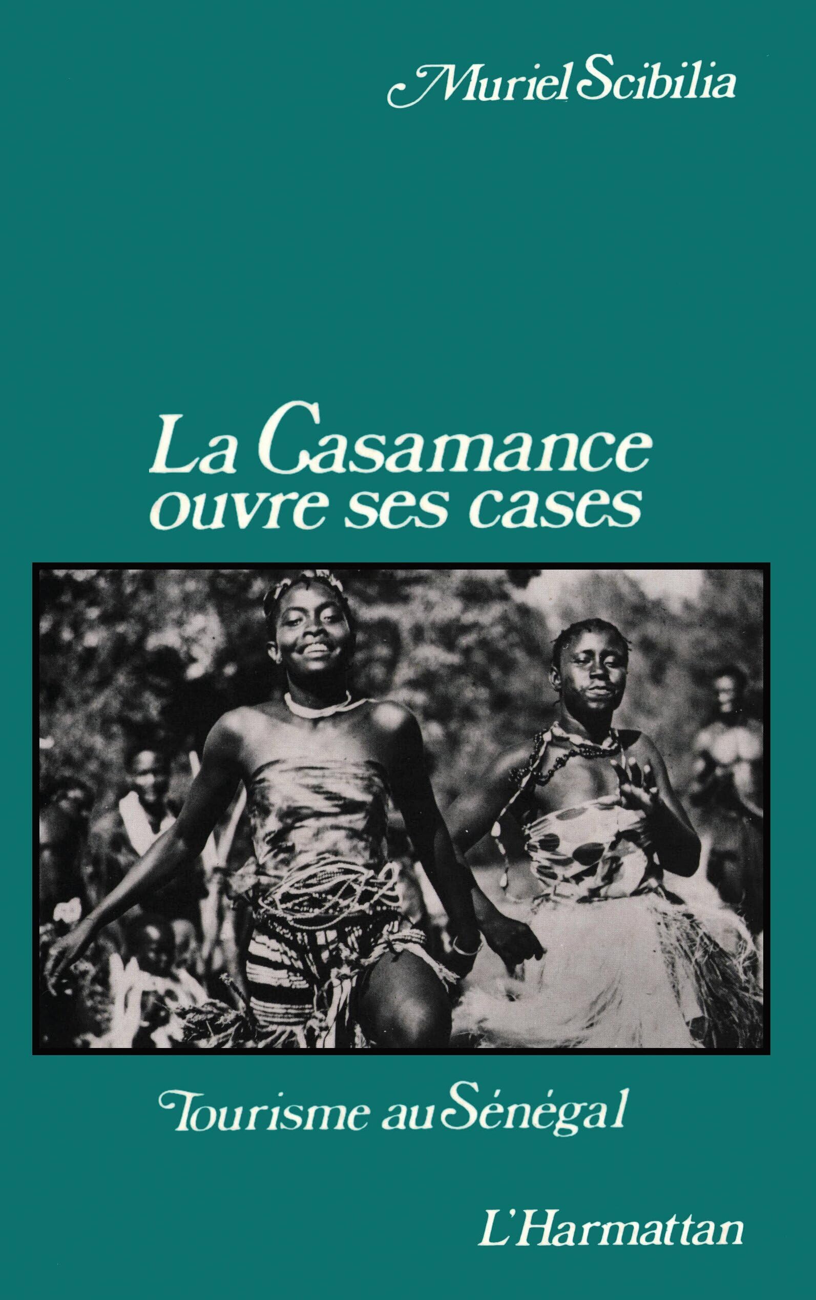 La Casamance ouvre ses cases: Tourisme au Sénégal Law