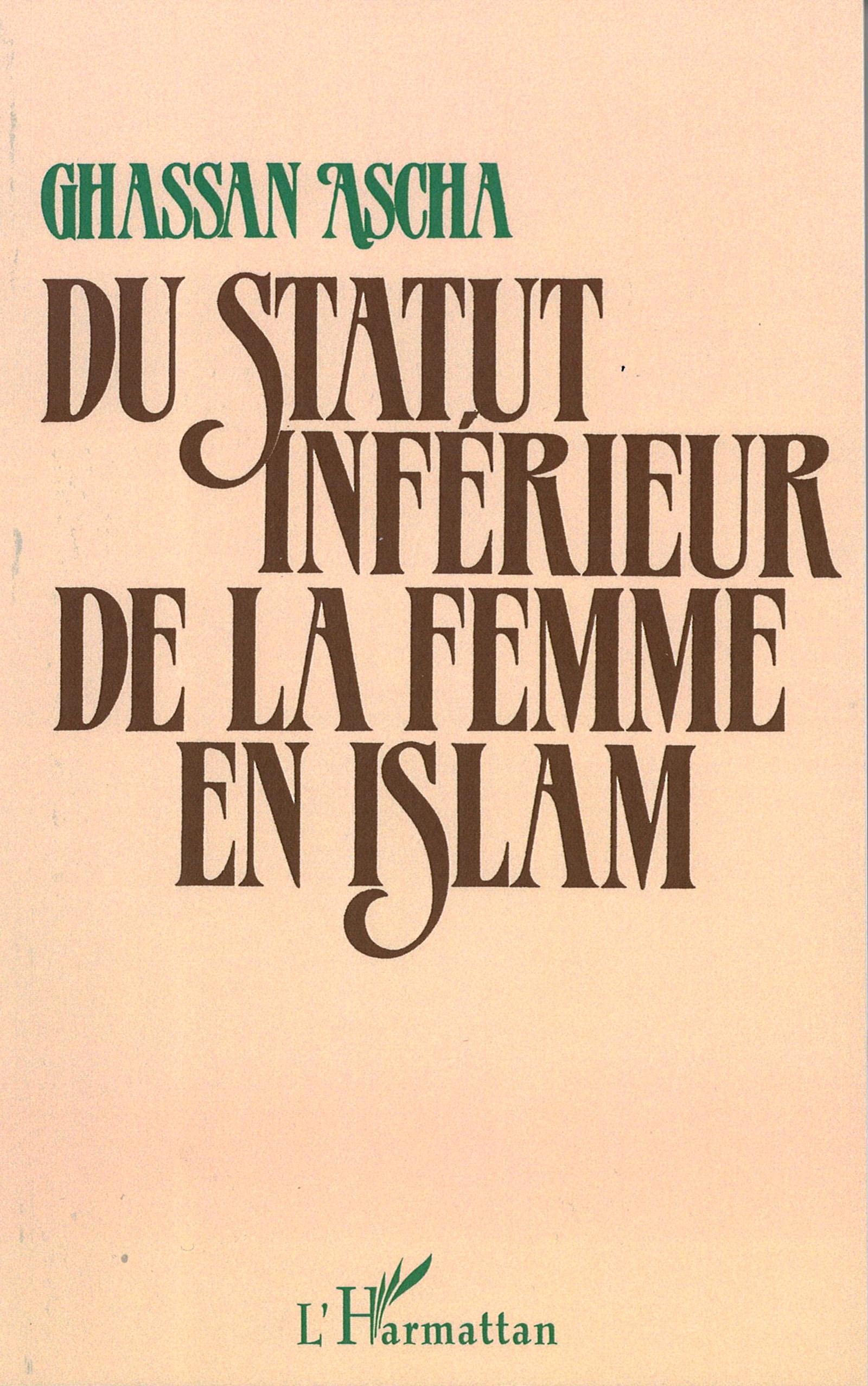 Du statut inférieur de la femme en islam Social Sciences