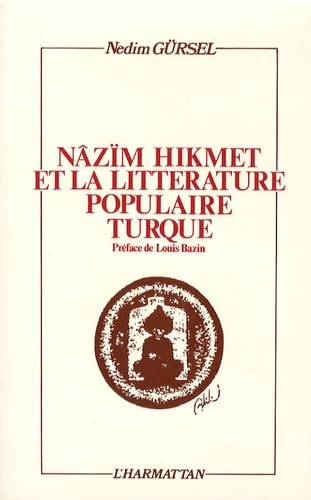 Nâzïm Hikmet et la littérature populaire turque Contemporary literature