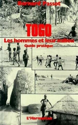 Togo : Les hommes et leur milieu, guide pratique book