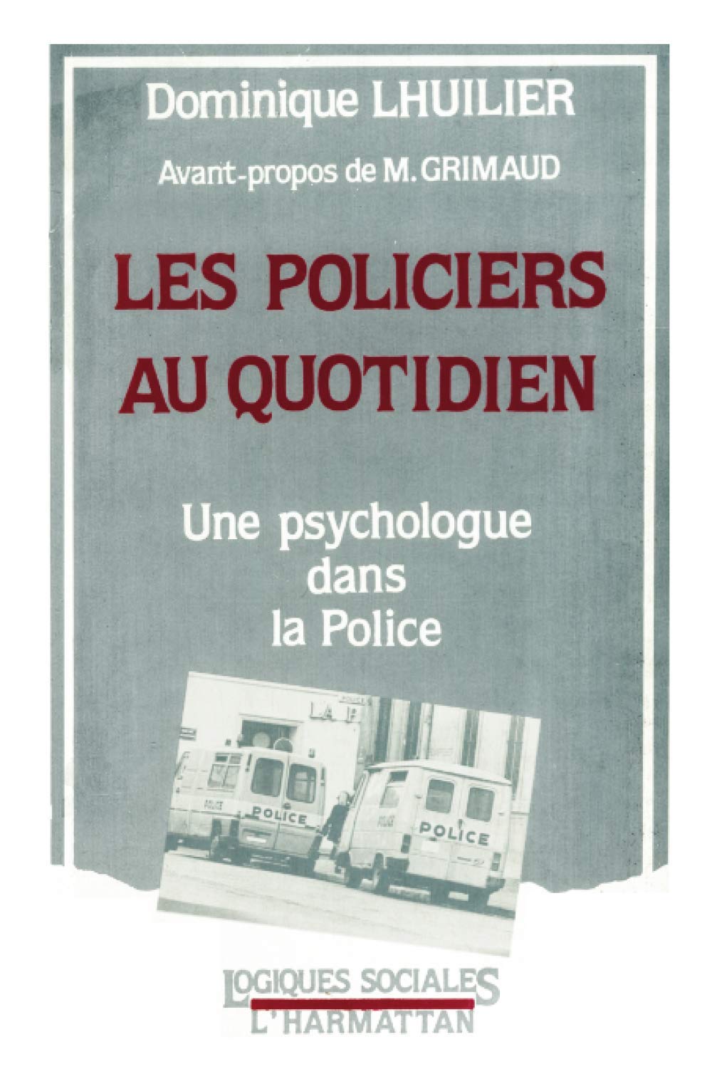 Les policiers au quotidien book