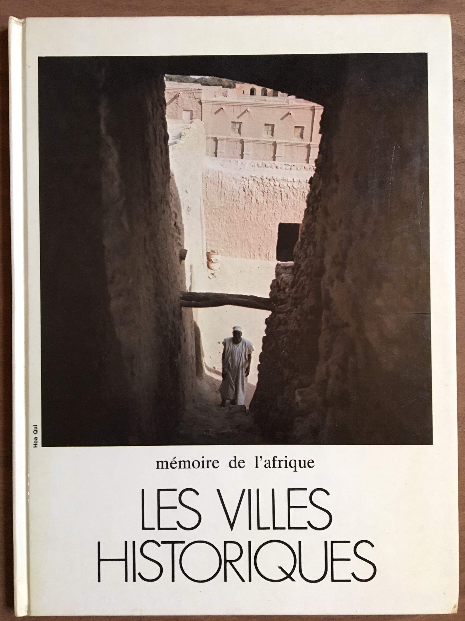 Memoire de l'Afrique, Les Villes Historiques book
