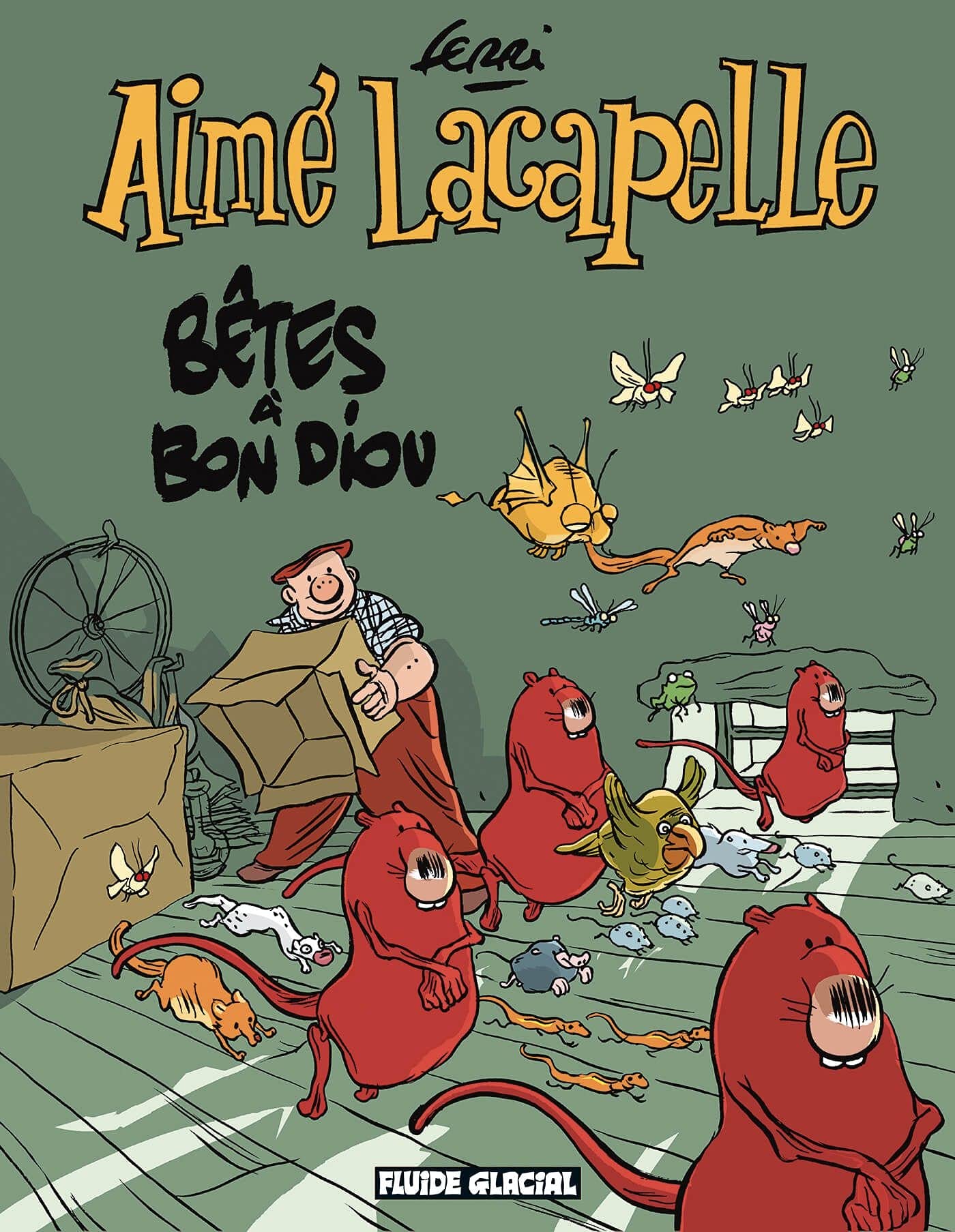 Aimé Lacapelle - tome 04: Bêtes à bon diou Manga