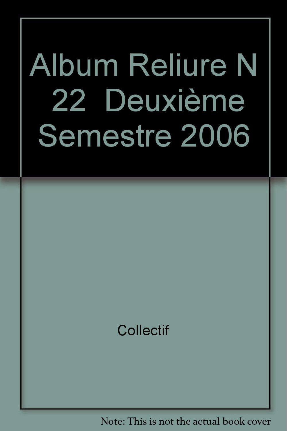 album reliure n° 22 2eme semestre 2006: SUPERDUPONT ZE RETOUR book
