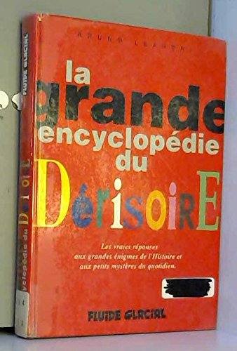 La grande encyclopédie du dérisoire: Tome 1 Books