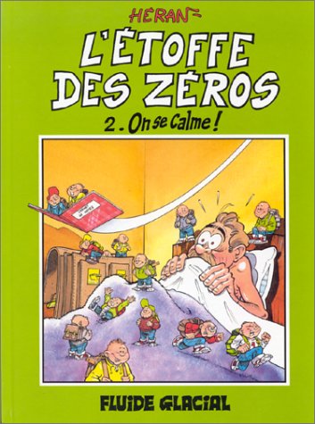 L'étoffe des zéros. On se calme ! Books