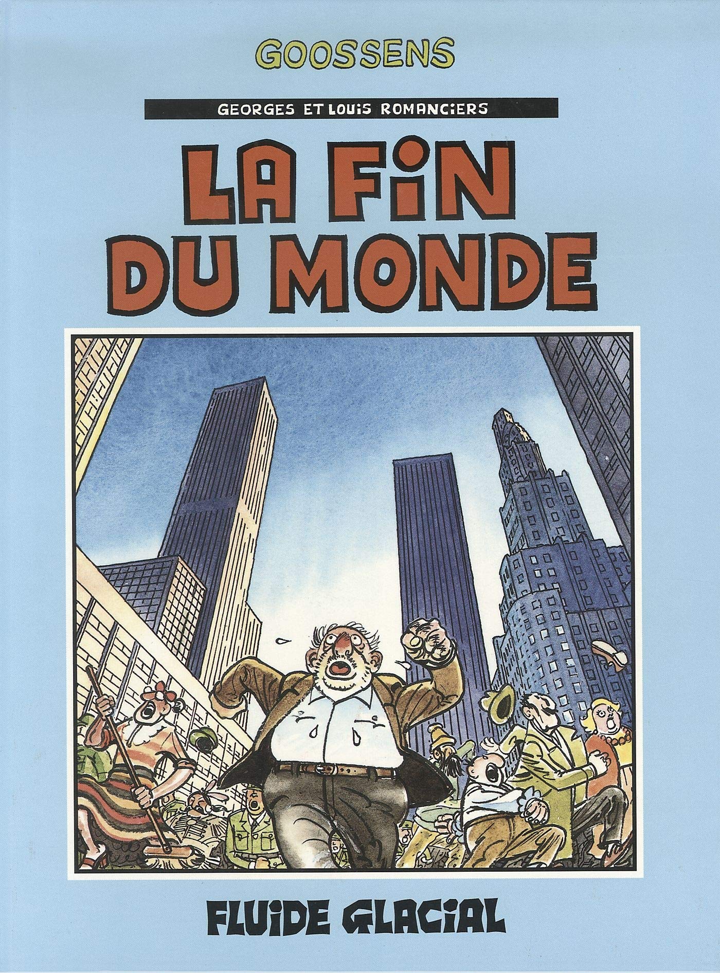 Georges et Louis romanciers - Tome 03 - La fin du monde Manga