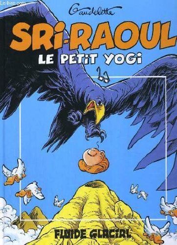 Sri-Raoul le petit yogi Books