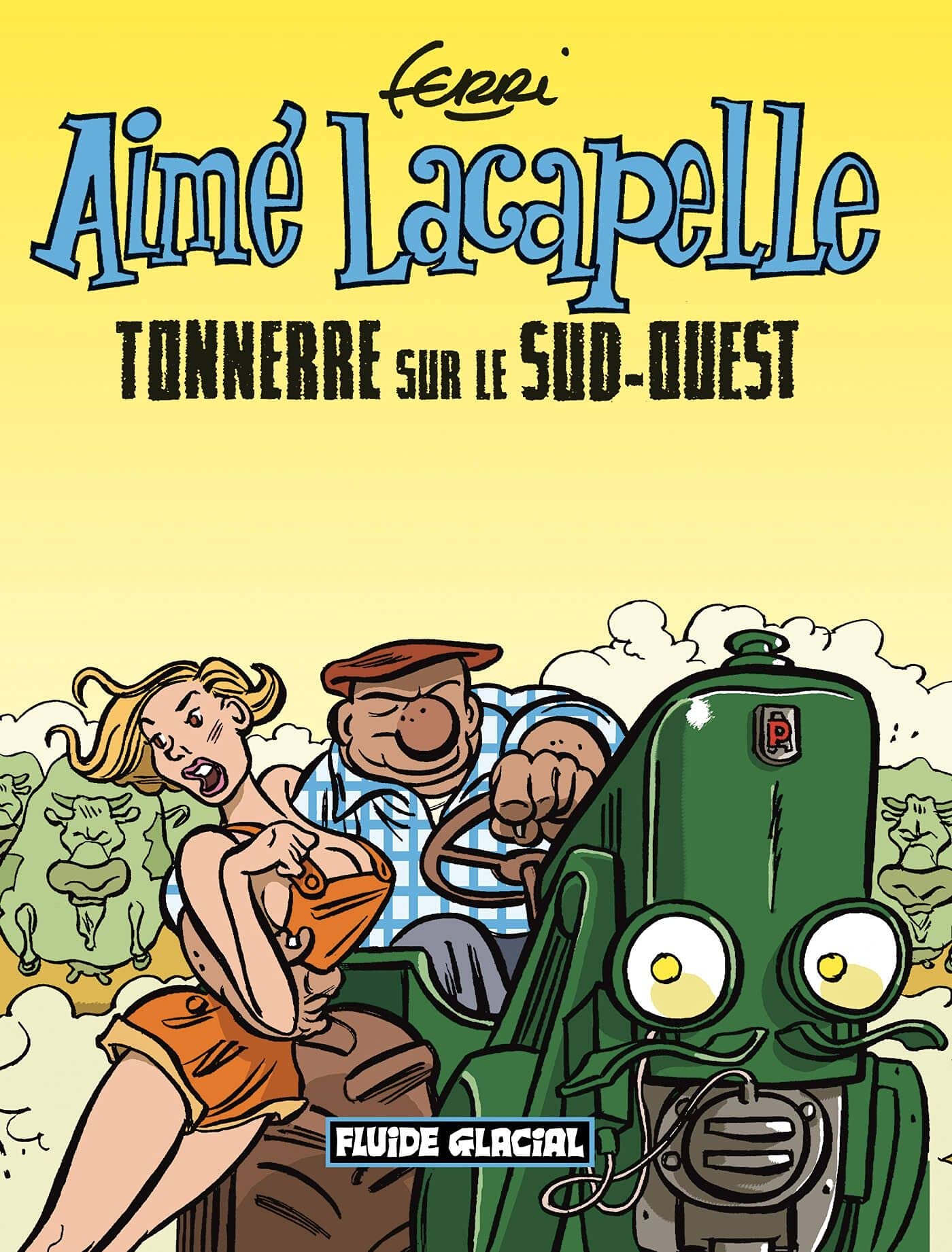 Aimé Lacapelle - tome 02: Tonnerre sur le Sud-Ouest Manga