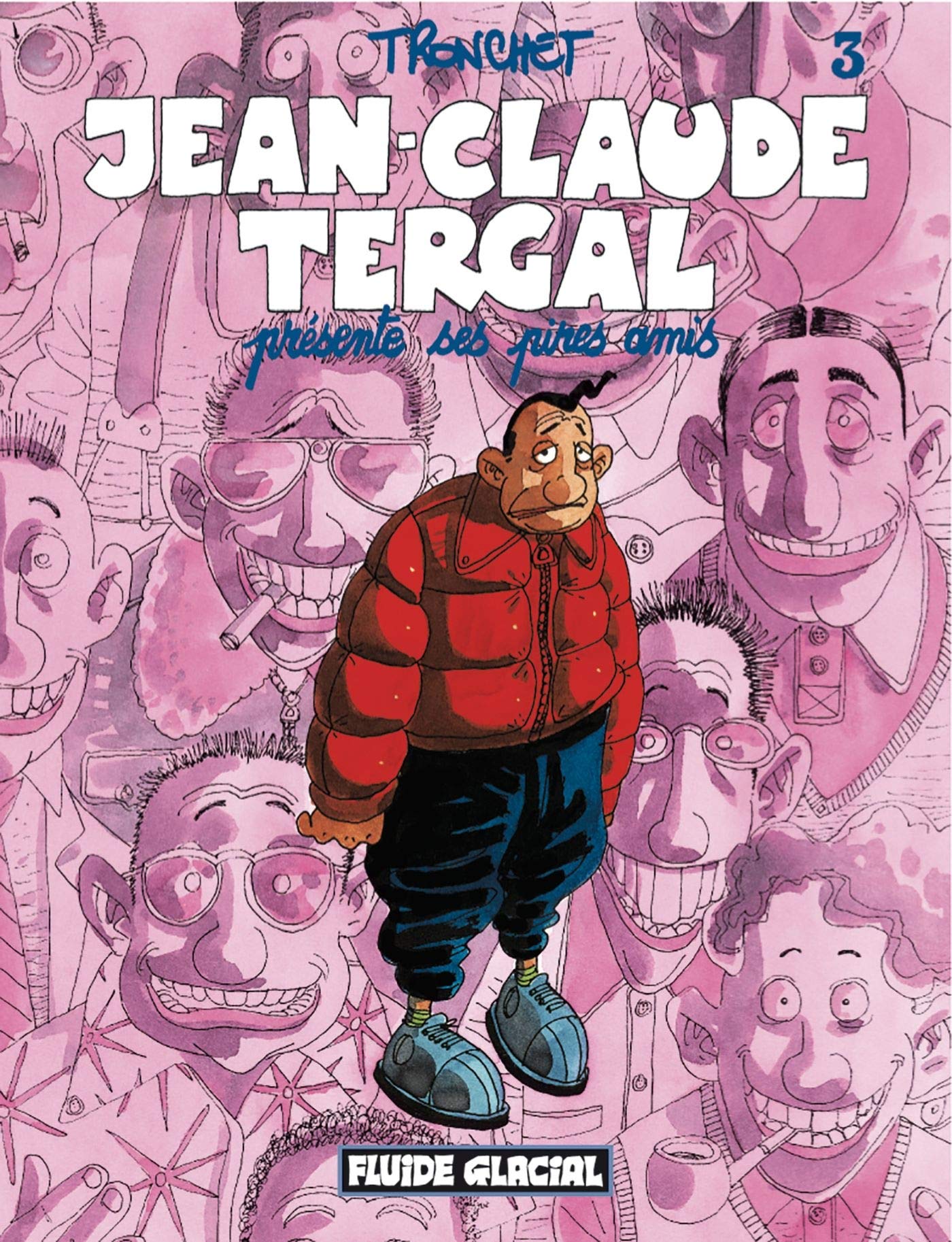 Jean-Claude Tergal - Tome 03 - Présente ses pires amis Manga