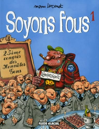 Soyons fous, Tome 1 Books