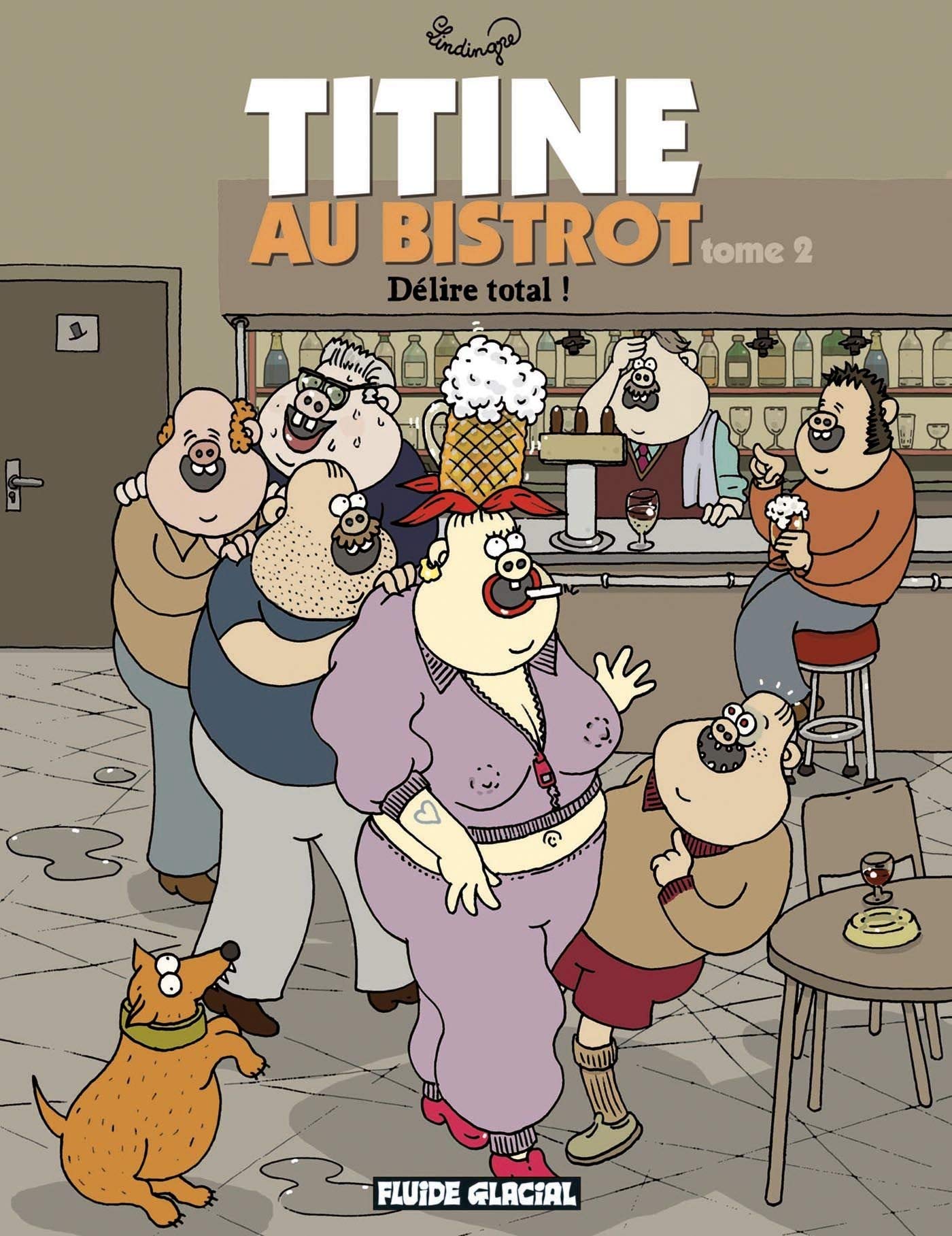 Titine au bistrot - Tome 02 - Délire total ! Manga