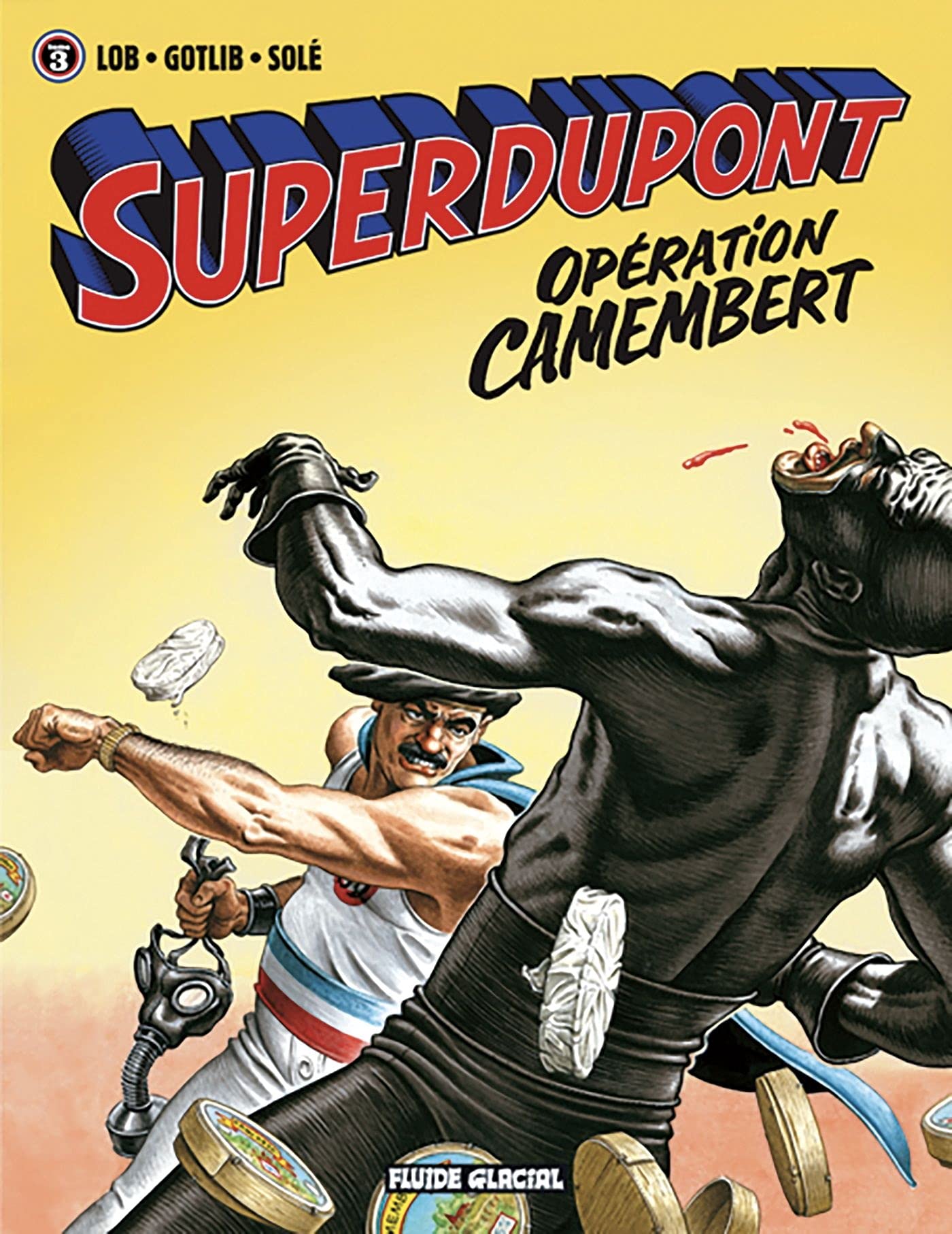 Superdupont - Tome 03 - Opération camembert: Suivi de Coeur enchaîné Manga
