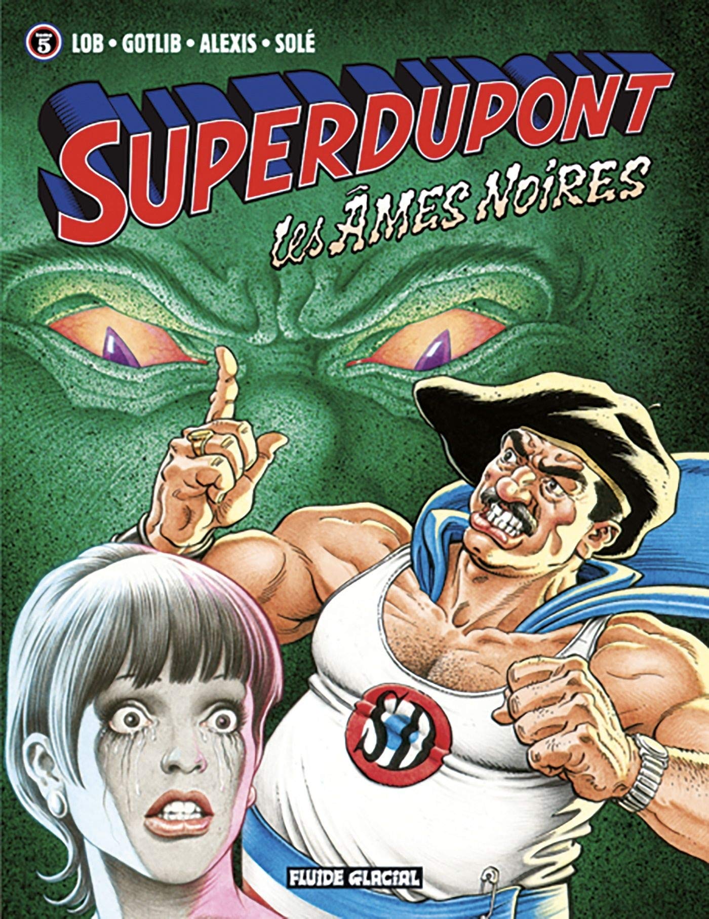 Superdupont - Tome 05 - Les Âmes Noires Manga