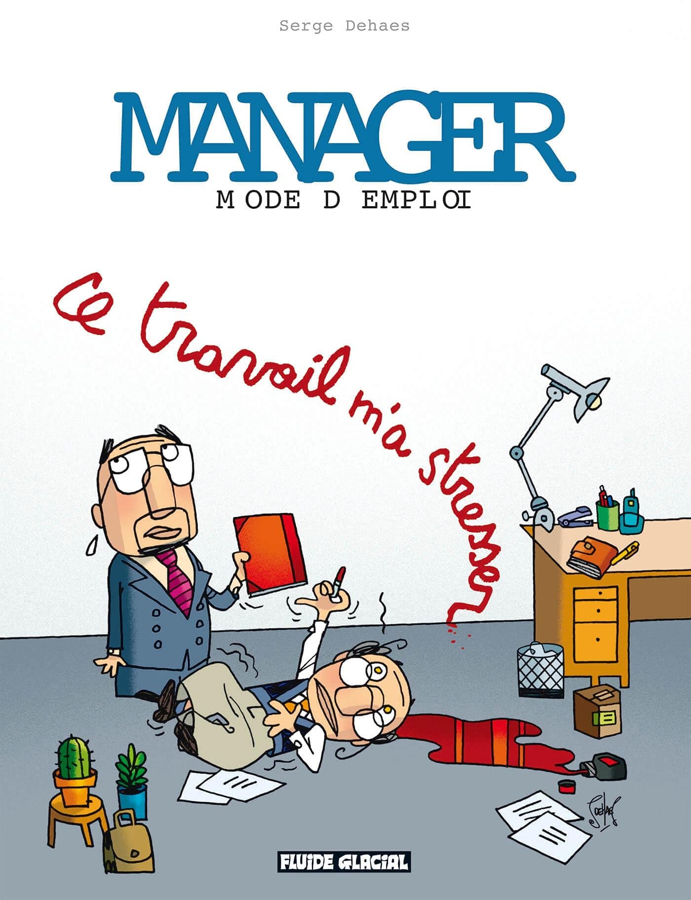 Manager mode d'emploi - Tome 02 - Ce travail m'a stresser Manga