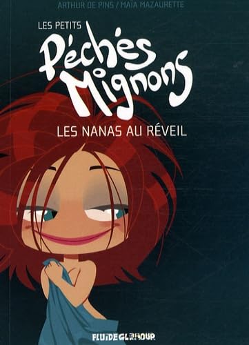 Les petits péchés mignons: Les nanas au réveil Books