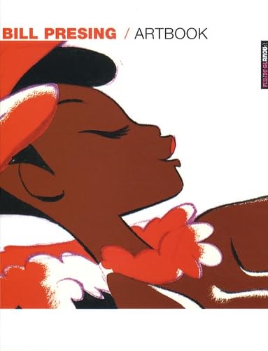 Bill Presing / Artbook: Edition bilingue français-anglais book
