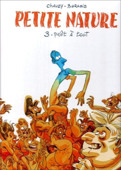 Petite nature. Vol. 3. Prêt à tout book