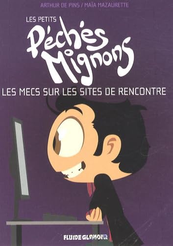 Les mecs sur les sites de rencontre: Les petits péchés mignons Books