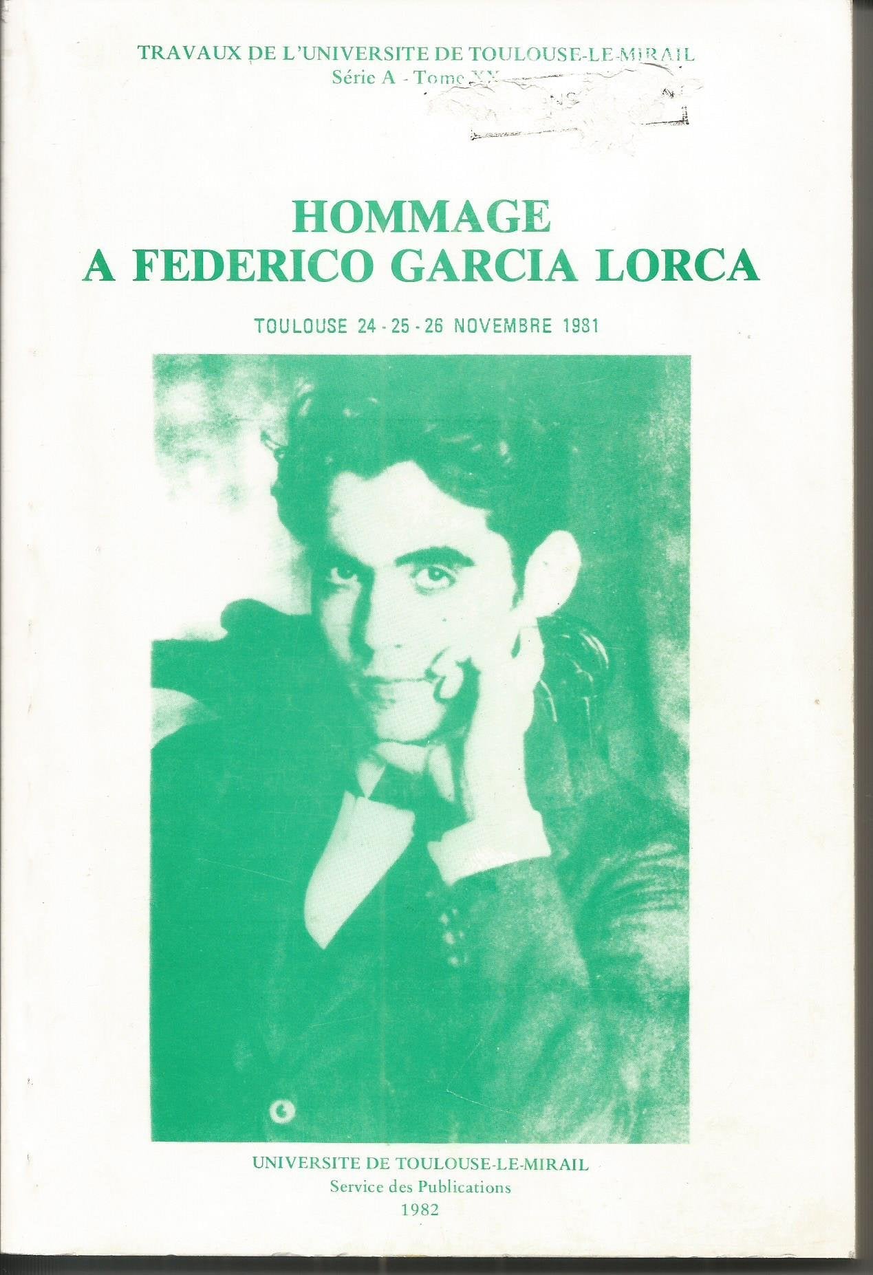 Hommage à Federico Garcia Lorca : Toulouse, 24-26 novembre 1981 Books
