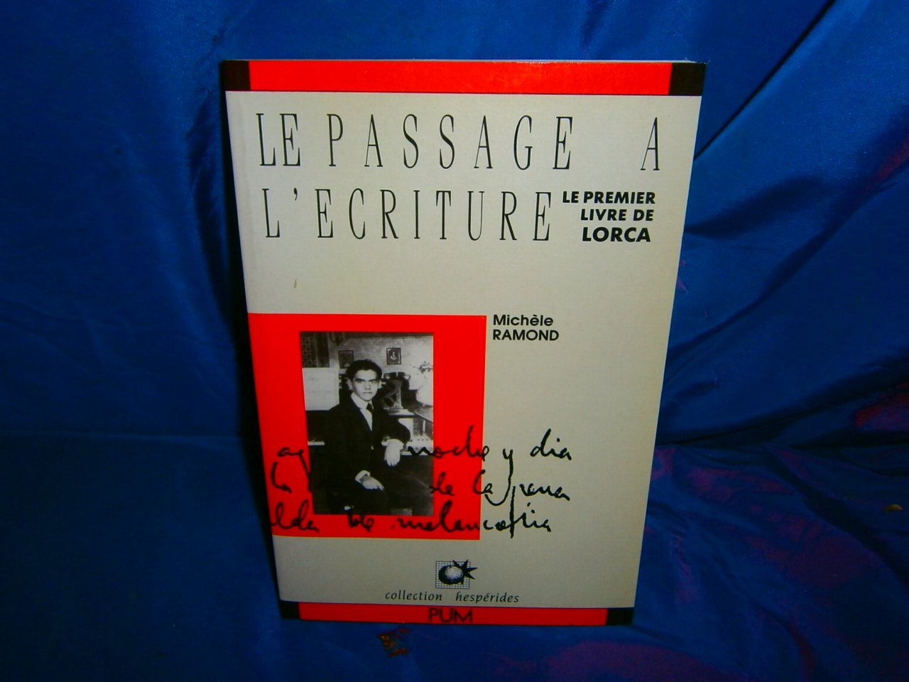 Le passage à l'écriture le premier livre de lorca book