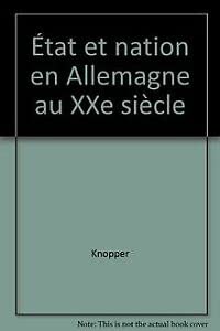 Etat et nation en Allemagne au XXe siècle book