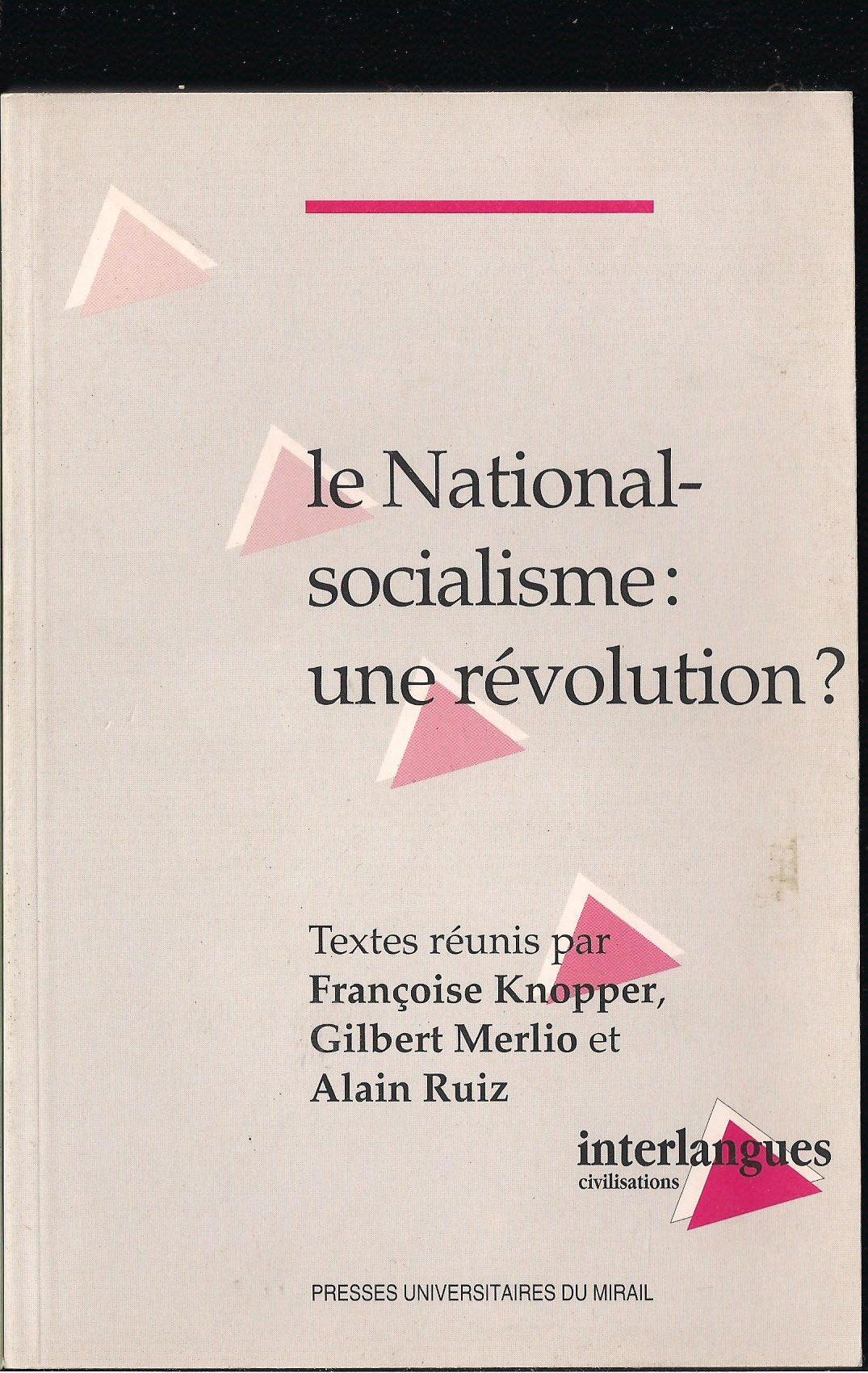Le national-socialisme : une révolution ? : programme CAPES-agrégation d'allemand 1997 book