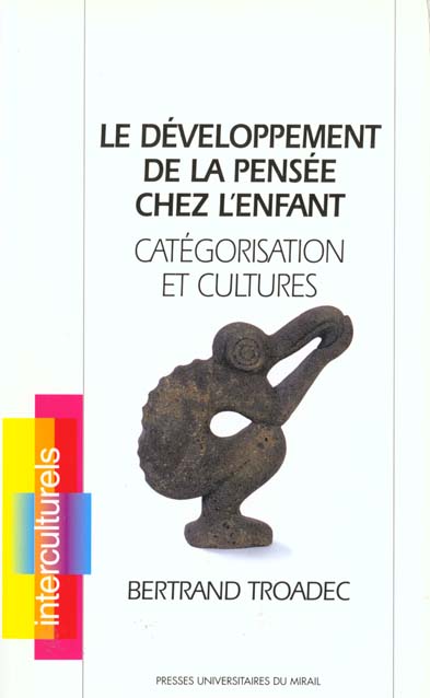 Le développement de la pensée chez l'enfant : catégorisation et cultures book