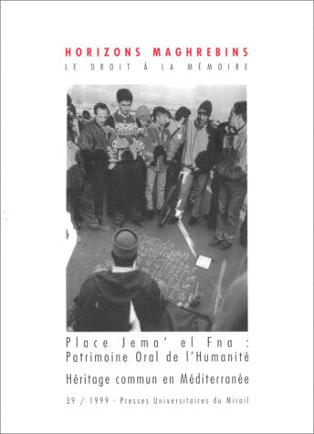 La place Jema' el Fna, patrimoine oral de l'humanité. Héritage commun en Méditerranée book