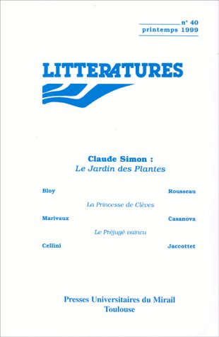 Littératures, n° 40. Claude Simon : Le jardin des plantes Books