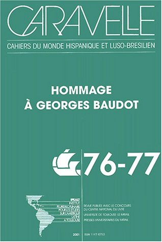 Caravelle, N° 76-77, Décembre 2 : Hommage à Georges Baudot book