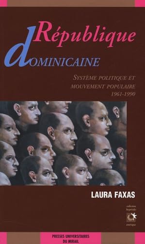 république dominicaine. systeme politique et mouvement populaire (1961-1990) book