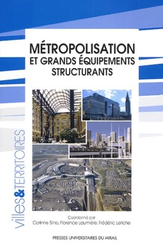 Metropolisation et grands equipements structurants Geology & Geography