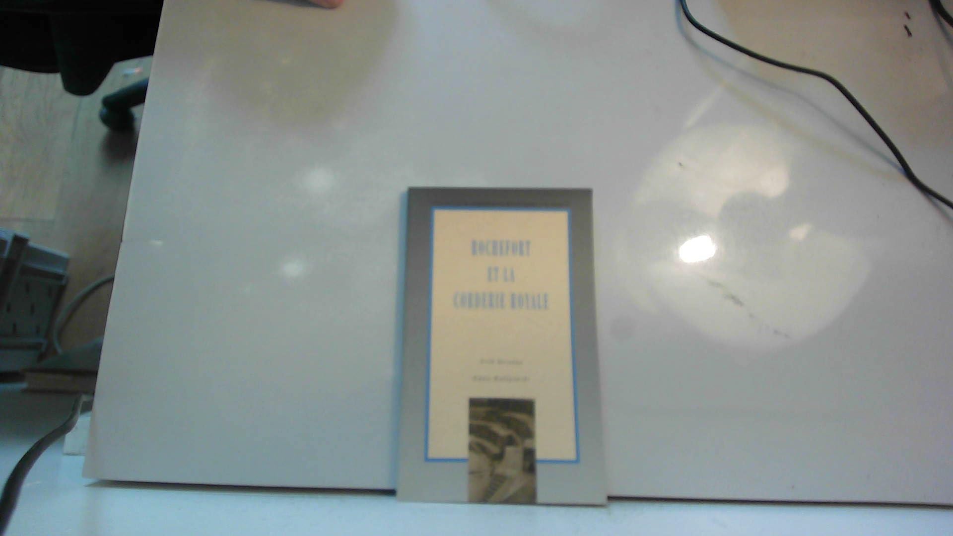 Rochefort et la Corderie royale Books