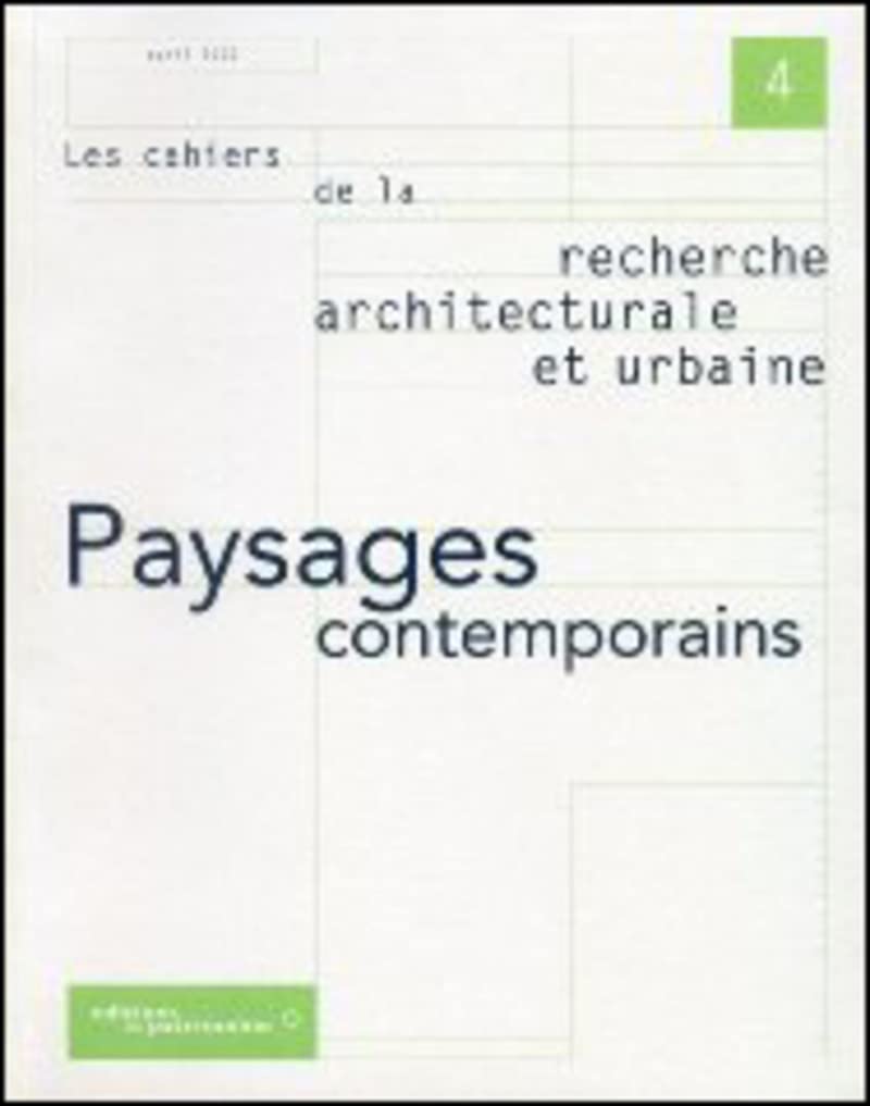 Paysages contemporains - N° 04 Architecture