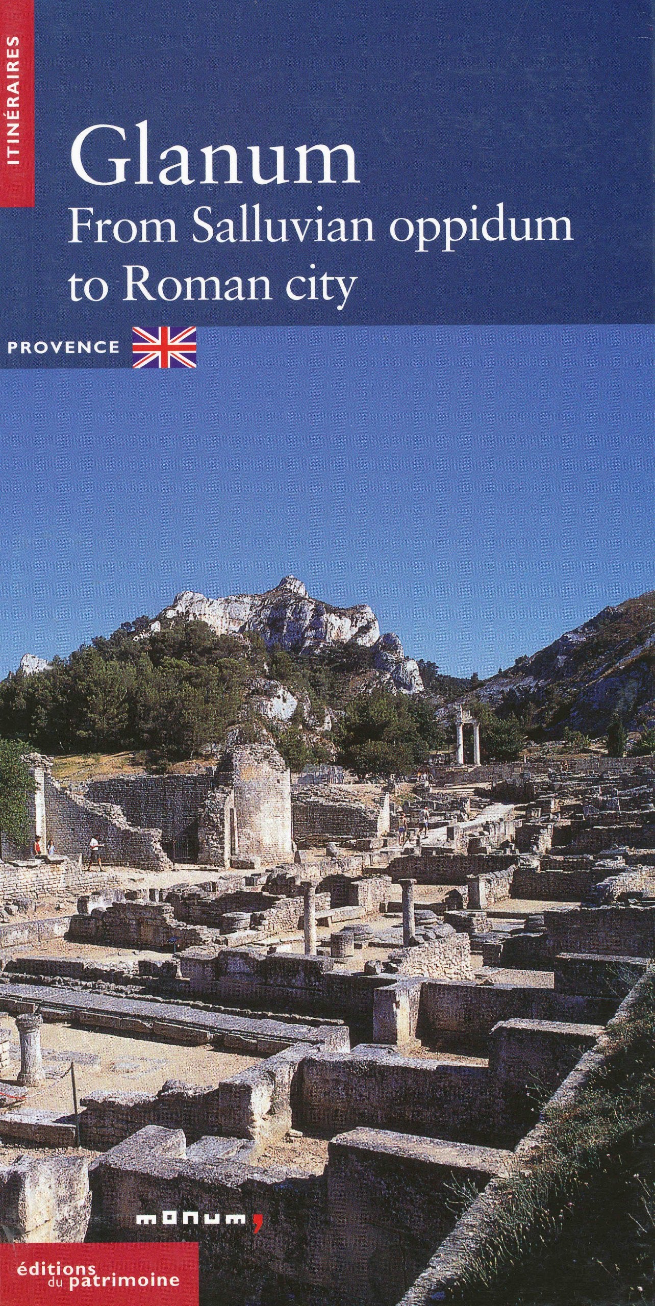 Glanim, de l'oppidum a la cite (ed. anglaise) (Itin. du Patrimoine) Books