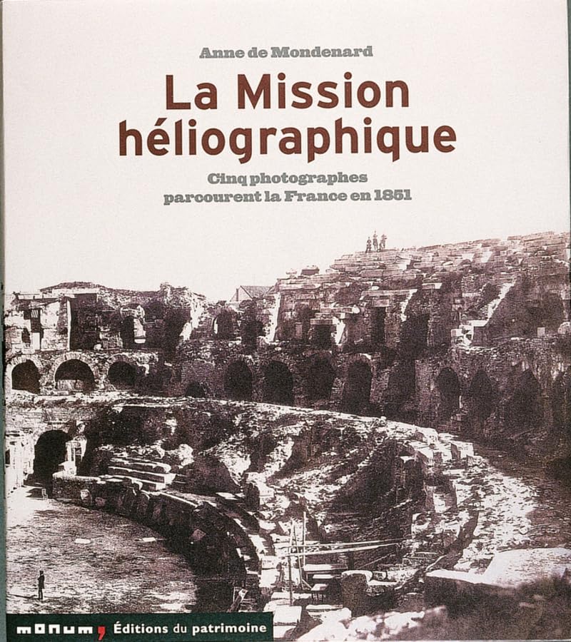 La Mission Heliographique Photography