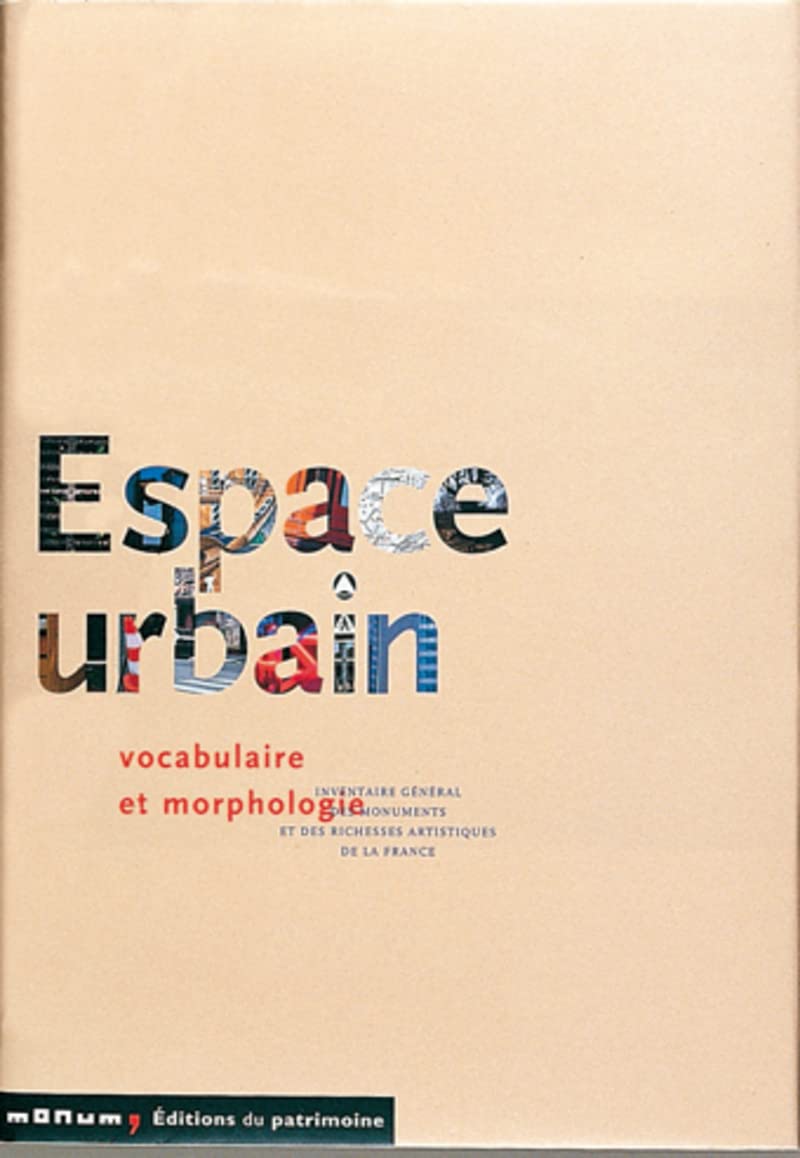 Espace urbain, vocabulaire et morphologie Architecture