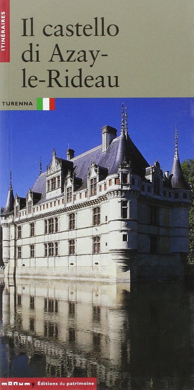 Le Château d'Azay-le-Rideau -Italien- book