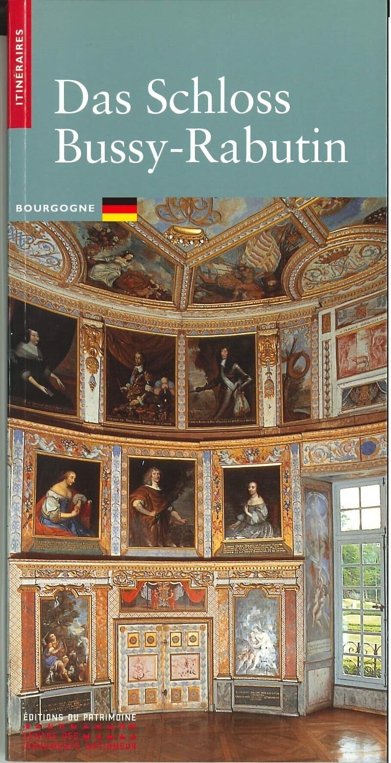 Le Château de Bussy Rabutin (allemand) Leisure, Home & Garden